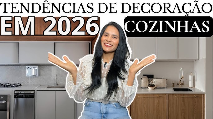 TENDENCIAS DE DECORAÇÃO COZINHAS 2026